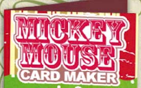 Just In Time For the Holidays: Mickey Mouse Card Maker